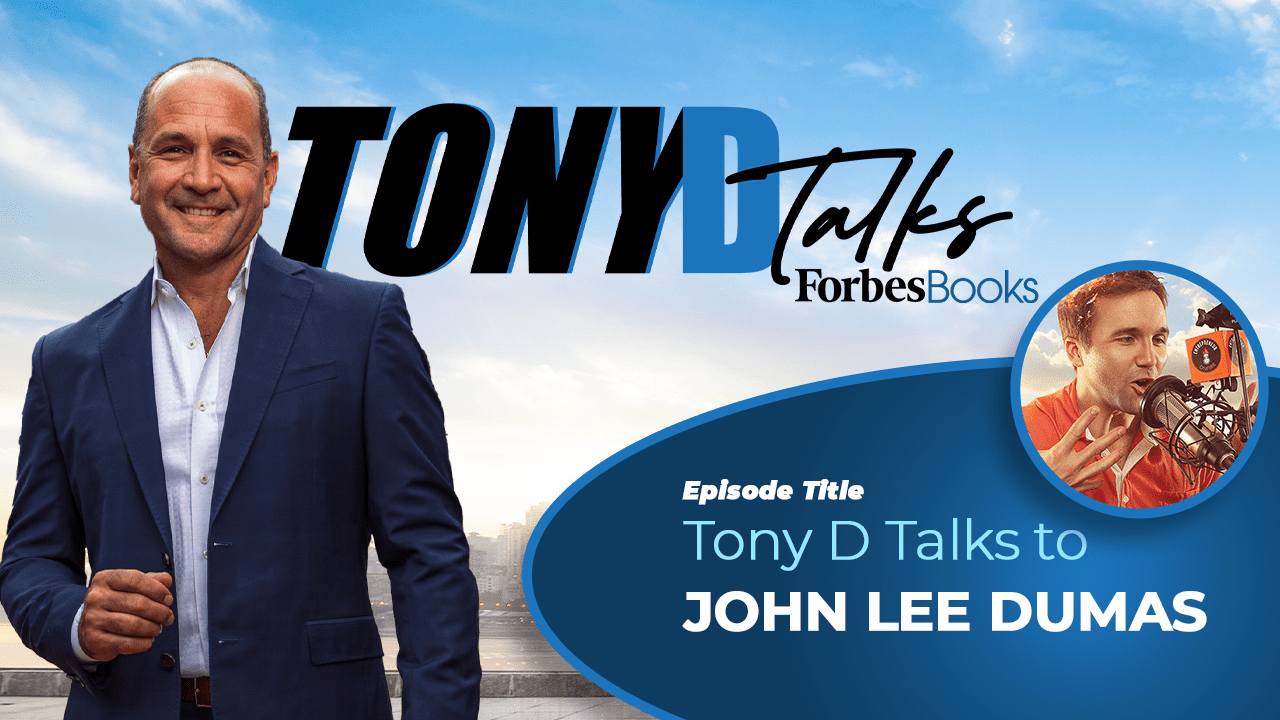 Tony Talks to John Lee Dumas